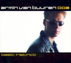 Armin van Buuren 002: Basic Instinct