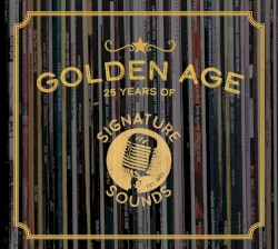 Golden Age: 25 Years of Signature Sound