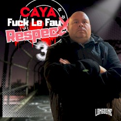 Fuck le faux respect 3