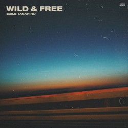 WILD & FREE