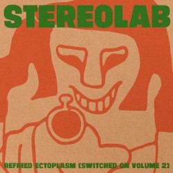 Refried Ectoplasm (Switched On, Volume 2)