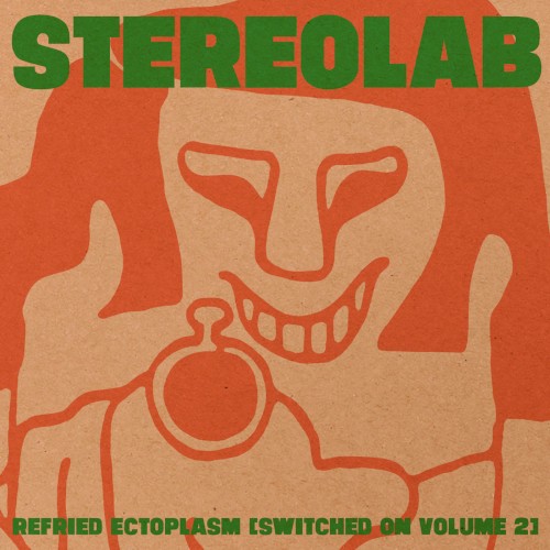 Refried Ectoplasm (Switched On, Volume 2)