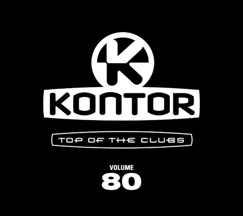 Kontor: Top of the Clubs, Volume 80