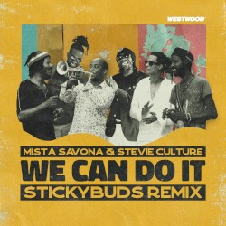 We Can Do It (Stickybuds remix)