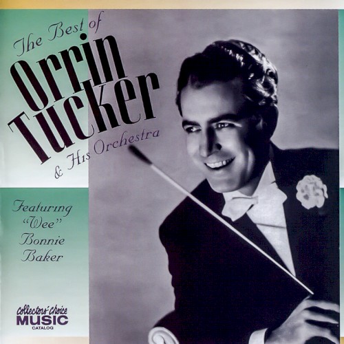 The Best of Orrin Tucker & His Orchestra