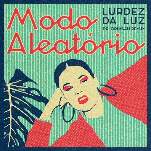 Modo Aleatório (Dr. Drumah Remix)