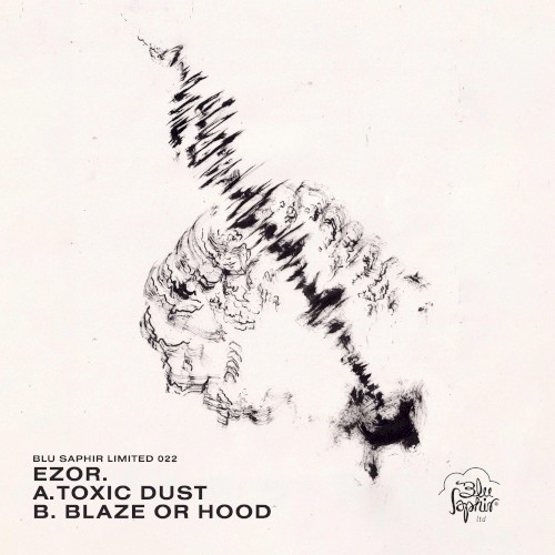 Toxic Dust / Blaze or Hood