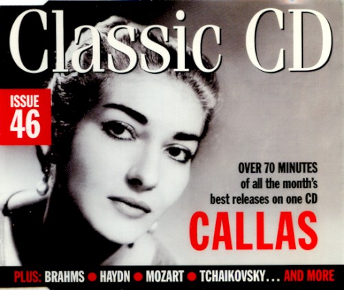 Classic CD, Volume 46: Callas