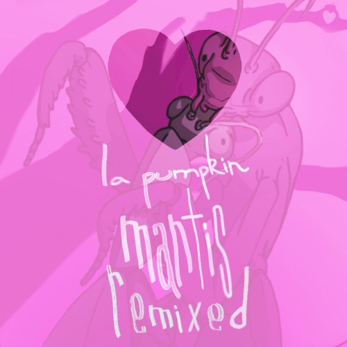 mantis remixed