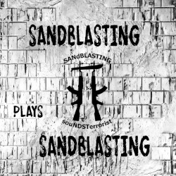 SANDBLASTING plays SANDBLASTING