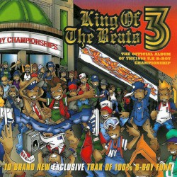 King of the Beats 3: The Official Album of the 1999 U.K B-Boy Championship