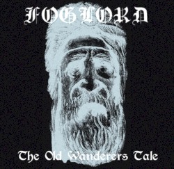 The Old Wanderers Tale