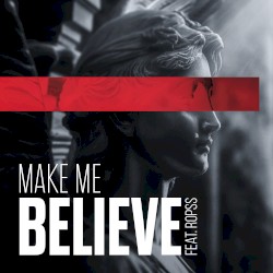Make Me Believe