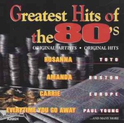 Greatest Hits of the 80’s, Vol. 8