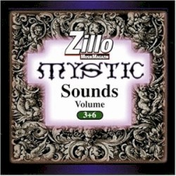 Zillo Mystic Sounds 3+6