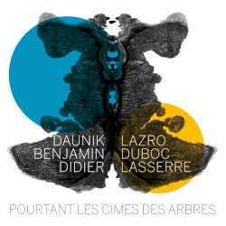 Pourtant les cimes des arbres