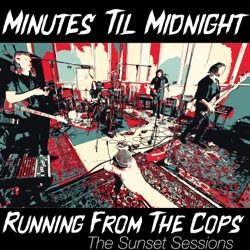 Running from the Cops (the Sunset Sessions) (Live)