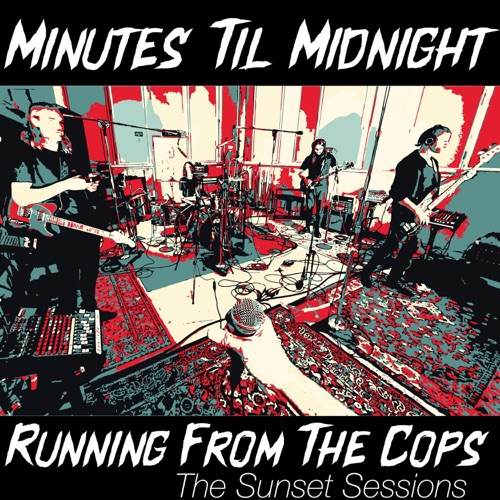 Running from the Cops (the Sunset Sessions) (Live)