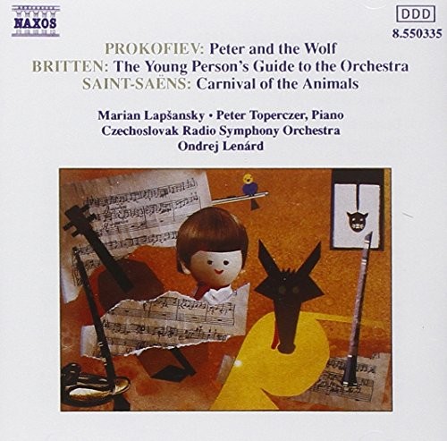 Peter and the Wolf / The Young Person's Guide to the Orchestra / Carnival of the Animals