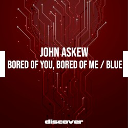 Bored of You, Bored of Me / Blue