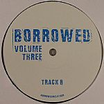 Borrowed, Volume 3