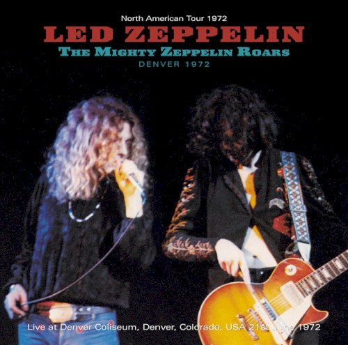 The Mighty Zeppelin Roars: Denver 1972