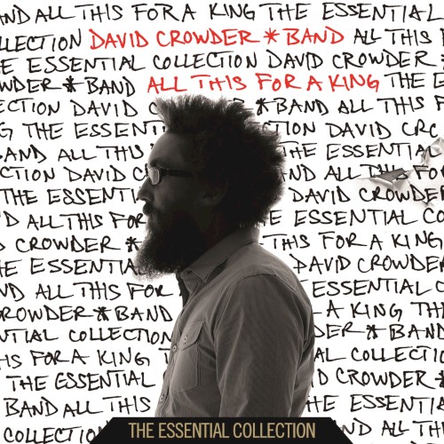 All This For a King: The Essential Collection