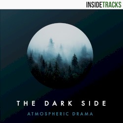 The Dark Side: Atmospheric Drama