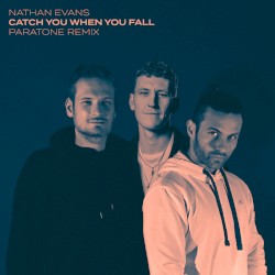 Catch You When You Fall (Paratone remix)
