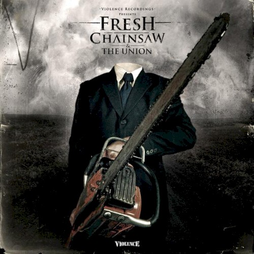 Chainsaw / The Union