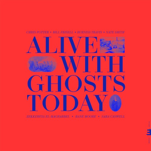 Alive With Ghosts Today