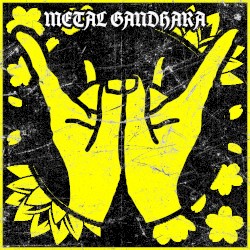 Metal Gandhara