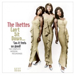 Can't Sit Down... 'cos It Feels So Good: the Complete Modern Recordings