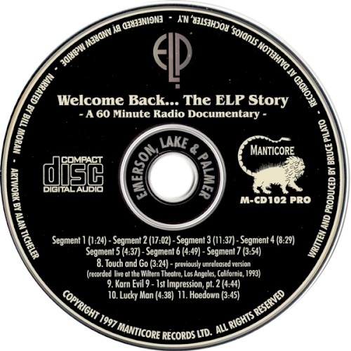 Welcome Back… The ELP Story – A 60 Minute Radio Documentary –