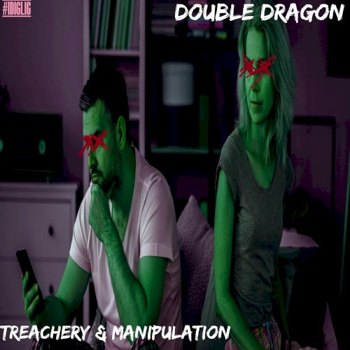 Treachery & Manipulation