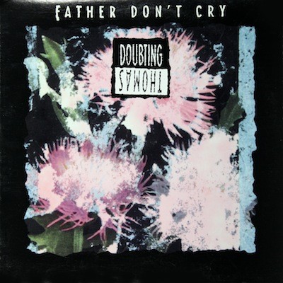 Father Don't Cry