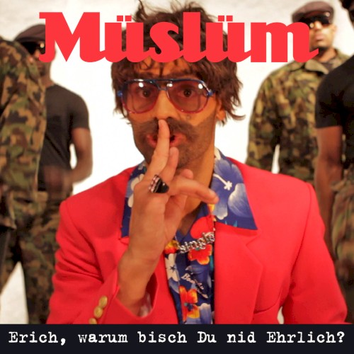 Erich, warum bisch du nid Ehrlich?