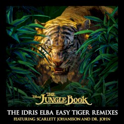 The Jungle Book: The Idris Elba Easy Tiger Remixes