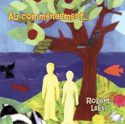 Au commencement…