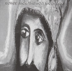 Songs From the Holy Mountain