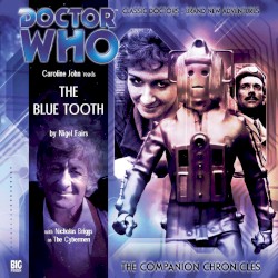 Doctor Who - The Companion Chronicles: The Blue Tooth