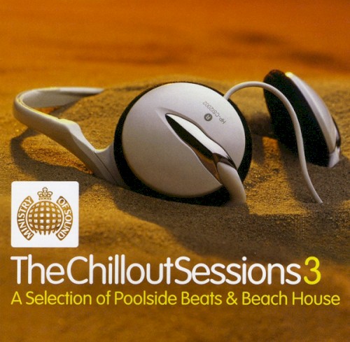 Ministry of Sound: The Chillout Sessions 3