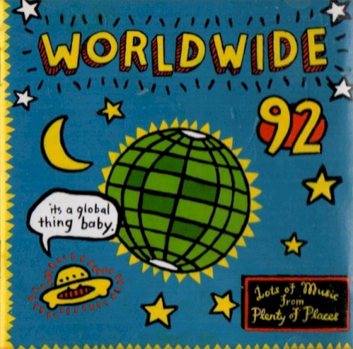 Worldwide 92 Lots of Music From Plenty of Places!