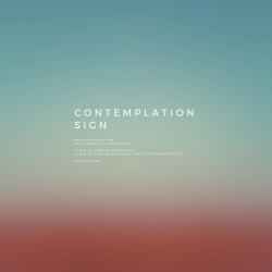 Contemplation Sign