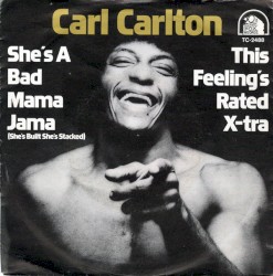 She’s a Bad Mama Jama (She’s Built, She’s Stacked) / This Feeling’s Rated X‐Tra