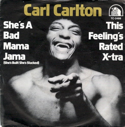 She’s a Bad Mama Jama (She’s Built, She’s Stacked) / This Feeling’s Rated X‐Tra