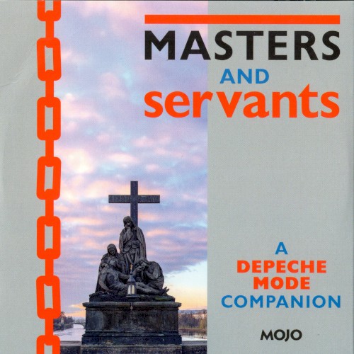 Masters and Servants: A Depeche Mode Companion