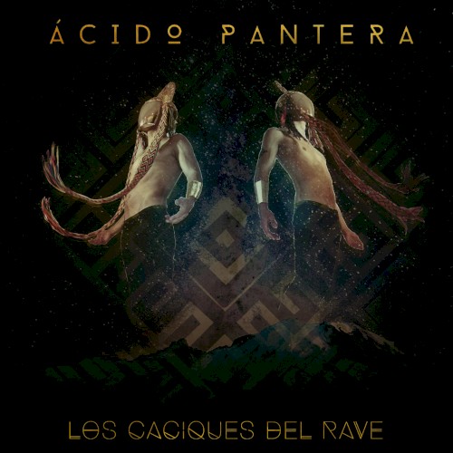 Los caciques del rave