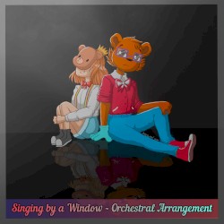 Singing by a Window - Orchestral Arrangement