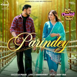 Parindey (From “Jatt Nuu Chudail Takri”)